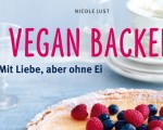 Buchvorstellung Vegan Backen – Kreativität ohne Butter und Ei