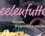 Seelenfutter – Rezepte gegen den Winter-Blues
